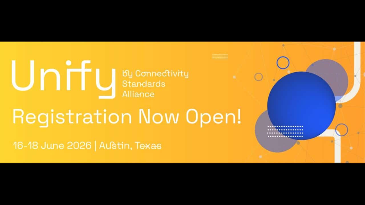 IoT Device Standard Group CSA Announces New Unify Event