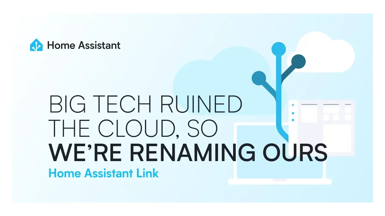 Home Assistant Cloud Is Getting a New Name: Home Assistant Link